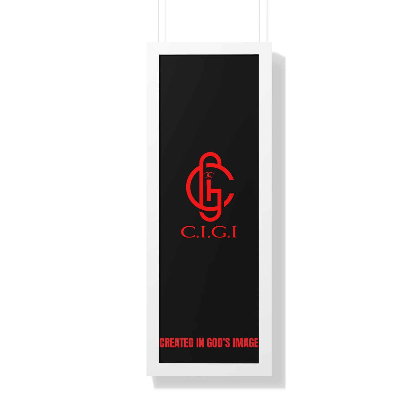 C.I.G.I. Created in God's Image Framed Vertical Poster - Inspirational Wall Art