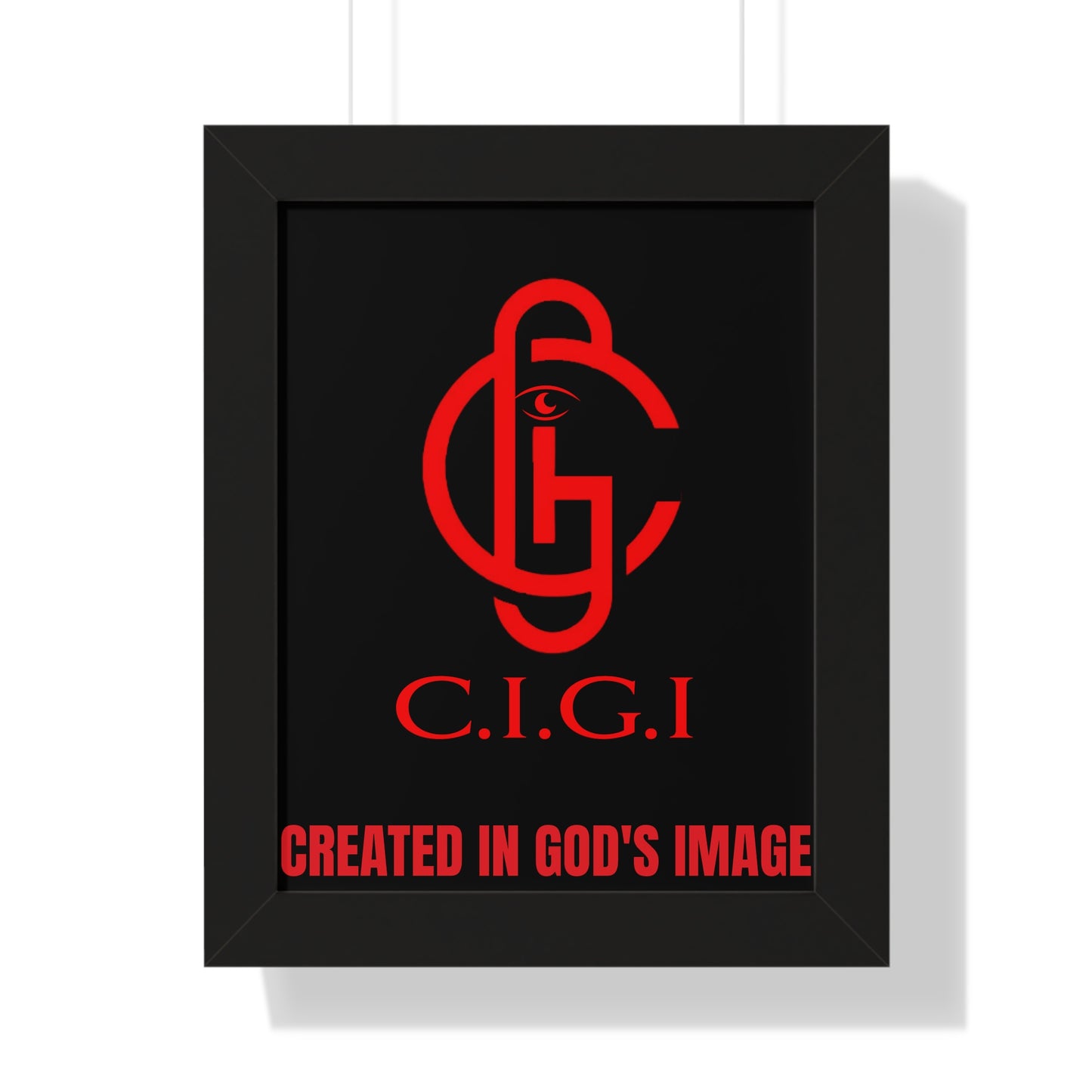 C.I.G.I. Created in God's Image Framed Vertical Poster - Inspirational Wall Art