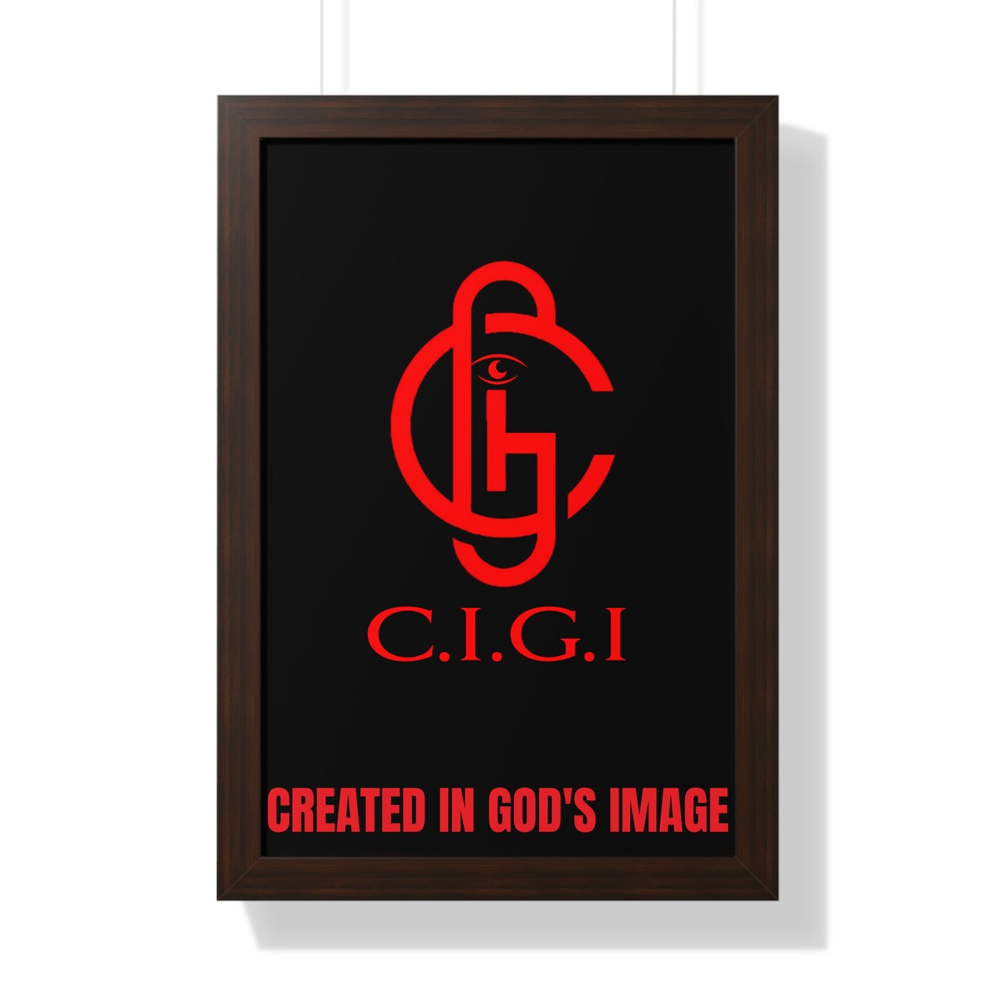 C.I.G.I. Created in God's Image Framed Vertical Poster - Inspirational Wall Art
