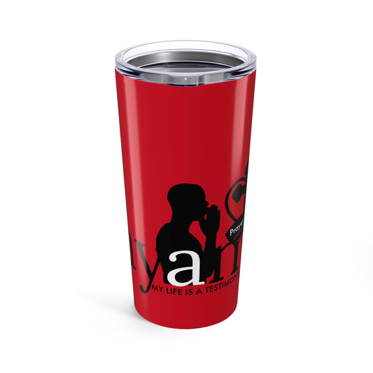 Inspirational 20oz Tumbler - My Life is a Testament