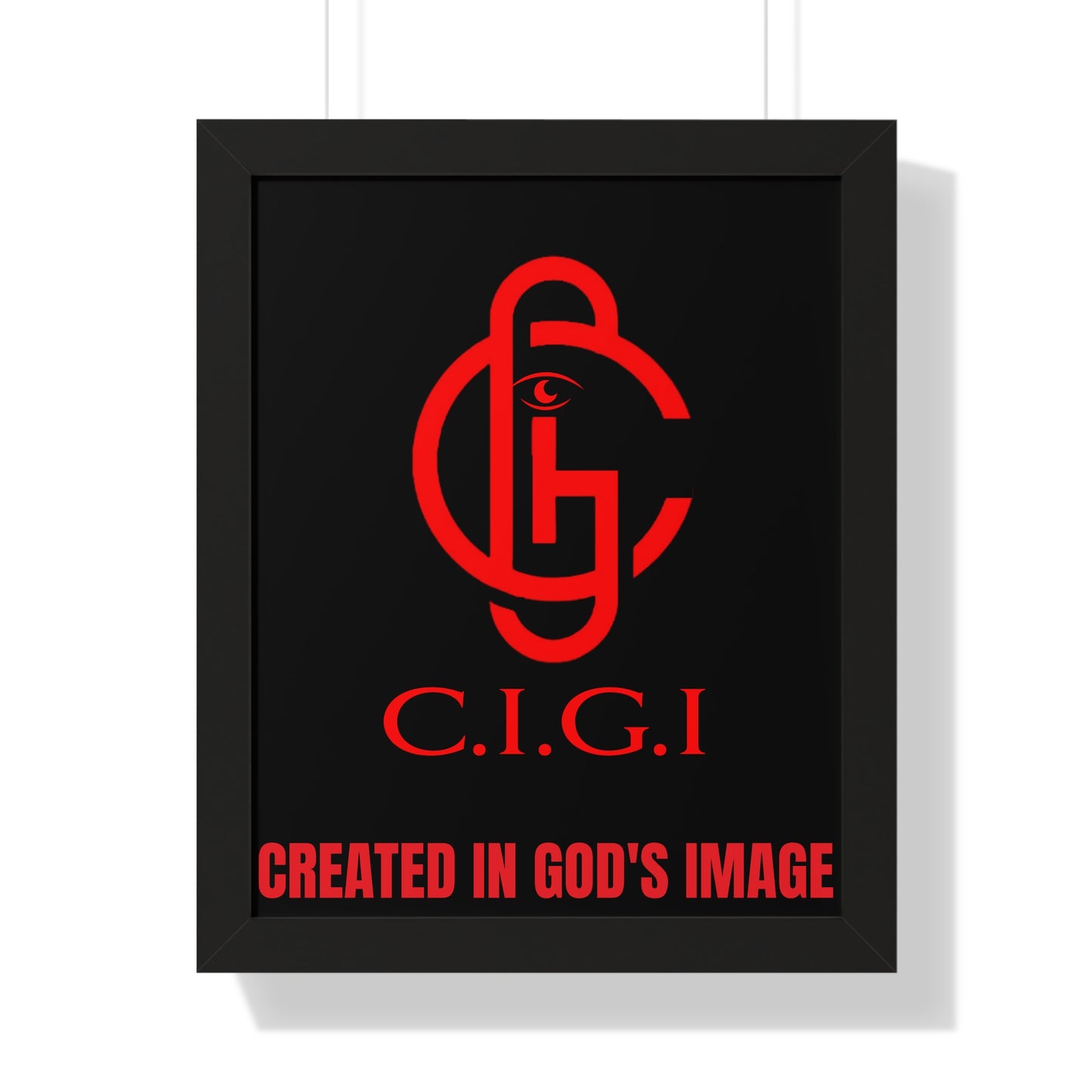 C.I.G.I. Created in God's Image Framed Vertical Poster - Inspirational Wall Art