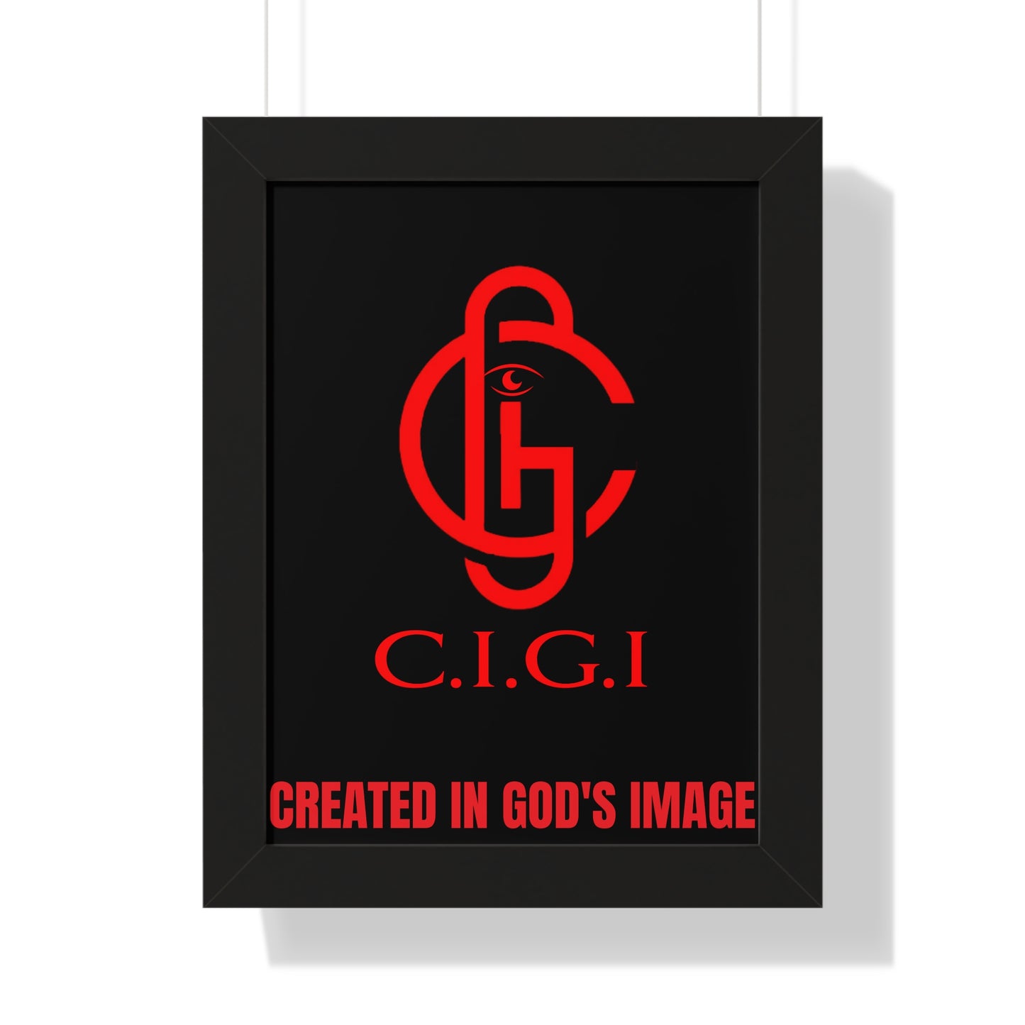 C.I.G.I. Created in God's Image Framed Vertical Poster - Inspirational Wall Art