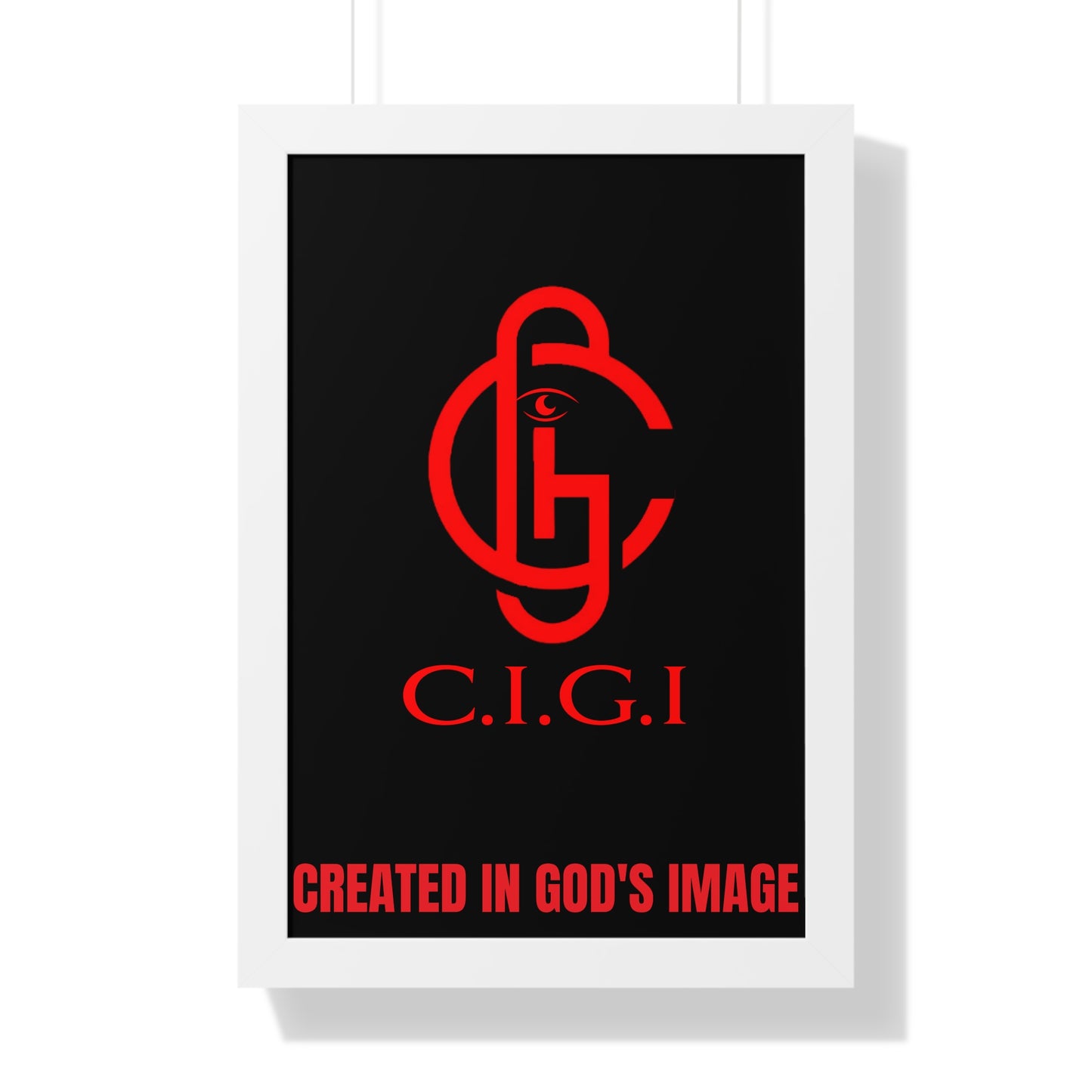 C.I.G.I. Created in God's Image Framed Vertical Poster - Inspirational Wall Art